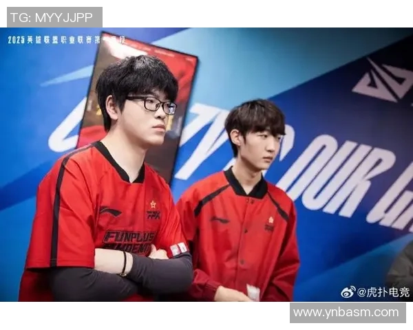 2026电竞新闻FPX在全球总决赛中的心理素质表现分析与评价